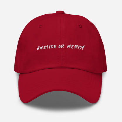 Justice Or Mercy Dad hat