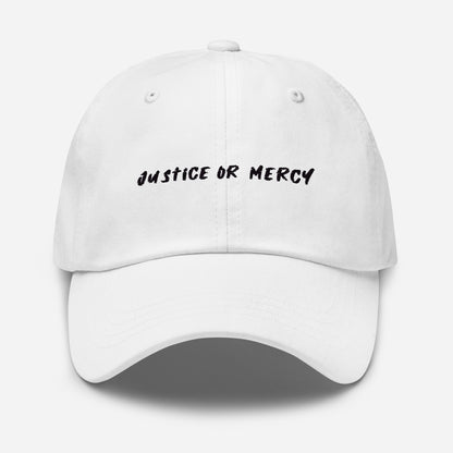 Justice Or Mercy Dad hat