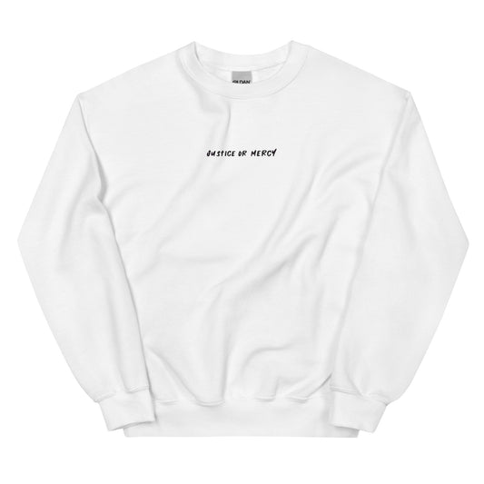 Justice Or Mercy Embroidered Sweatshirt